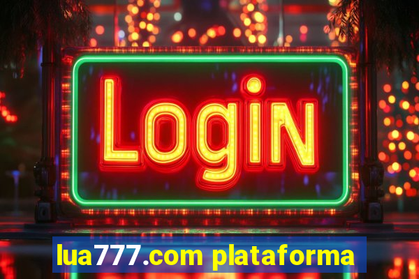 lua777.com plataforma